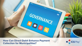 How Can Direct Debit Enhance Payment Collection for Municipalities